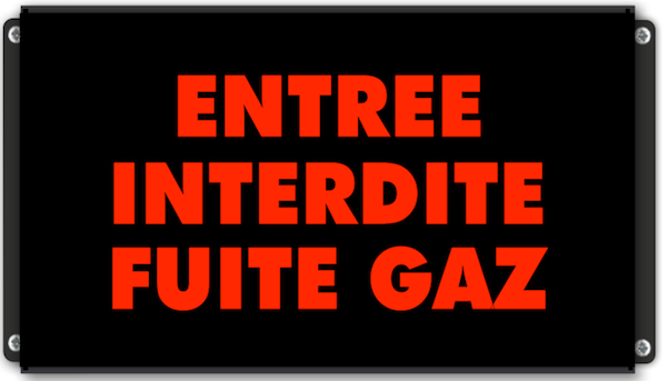 Afficheur lumineux Entree Interdite Fuite de Gaz