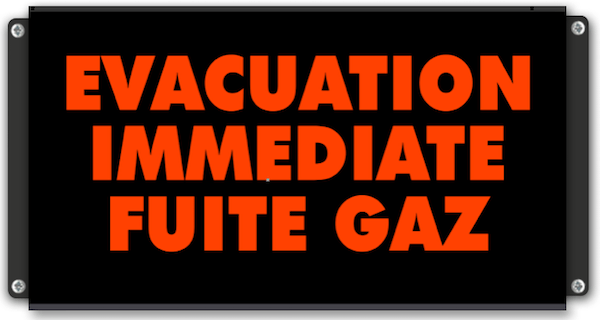 Afficheur lumineux evacuation immediate fuite gaz
