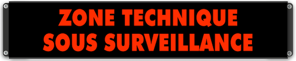 Afficheur lumineux ZONE TECHNIQUE SOUS SURVEILLANCE