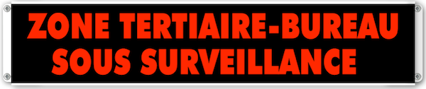 afficheur lumineux de signalisation ZONE TERTIAIRE-BUREAU SOUS SURVEILLANCE